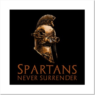 Ancient Greek History - Steampunk Science Fiction - Spartans Never Surrender Posters and Art